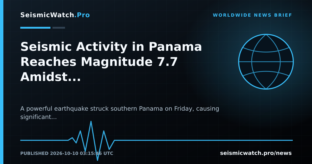 News card for Major tremors rock Panama capital region as officials declare disaster