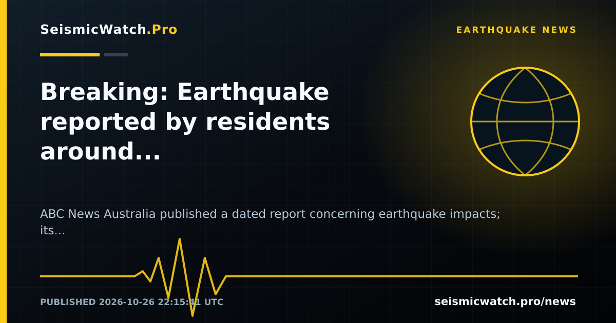 News card for Breaking: Earthquake reported by residents around Adelaide