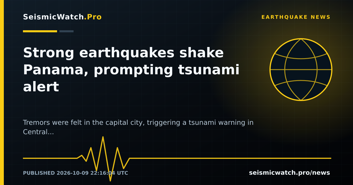 News card for Strong earthquakes shake Panama, prompting tsunami alert